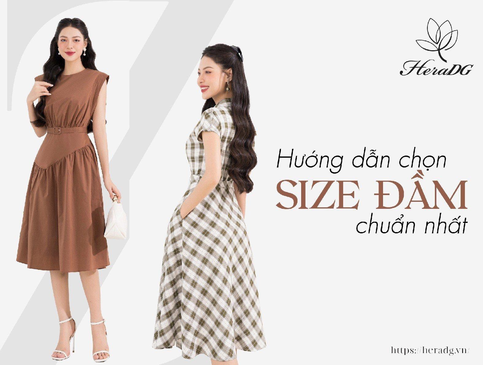 Hướng dẫn chọn size đầm chuẩn nhất cùng HeraDG