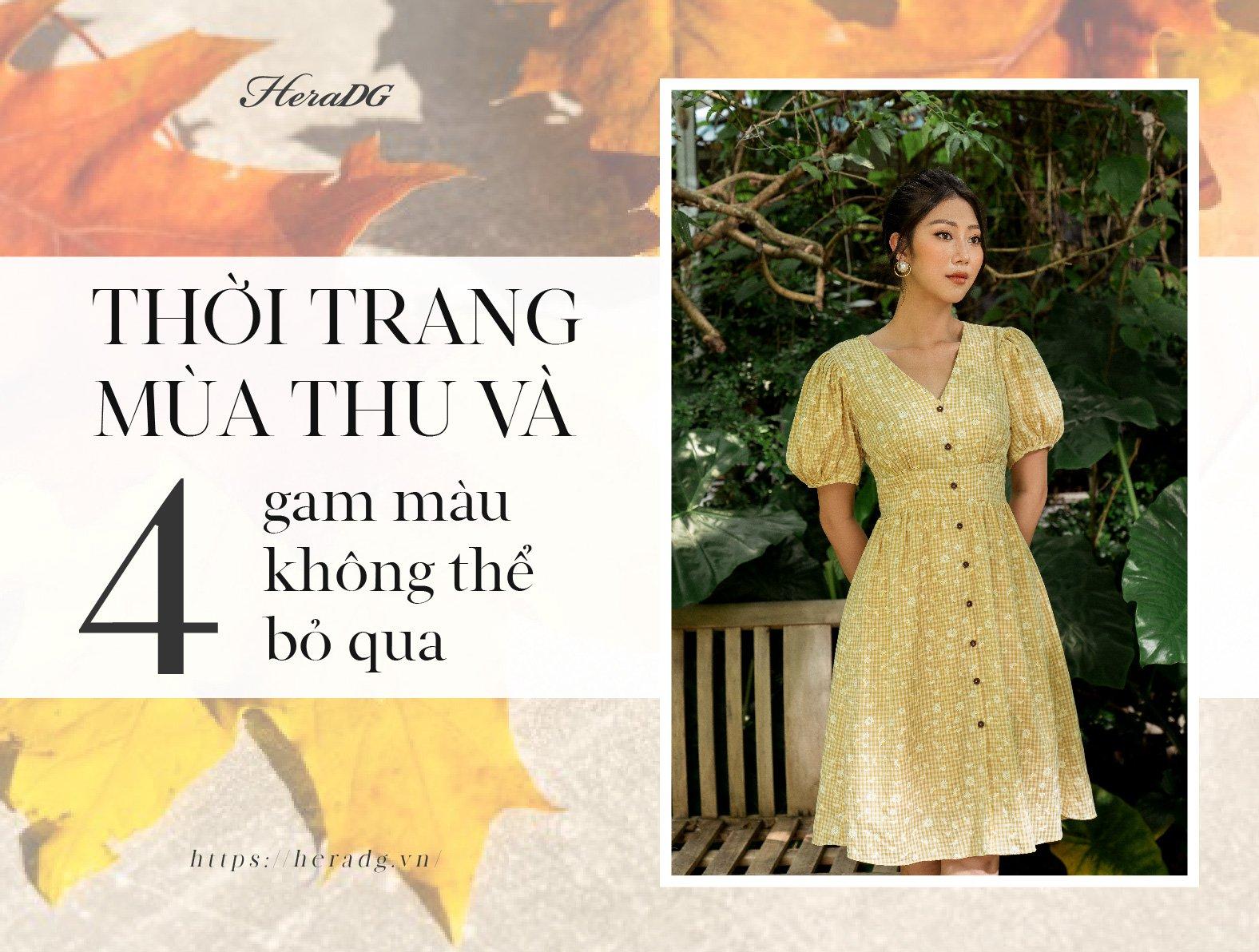 THỜI TRANG MÙA THU VÀ 4 GAM MÀU KHÔNG THỂ BỎ QUA