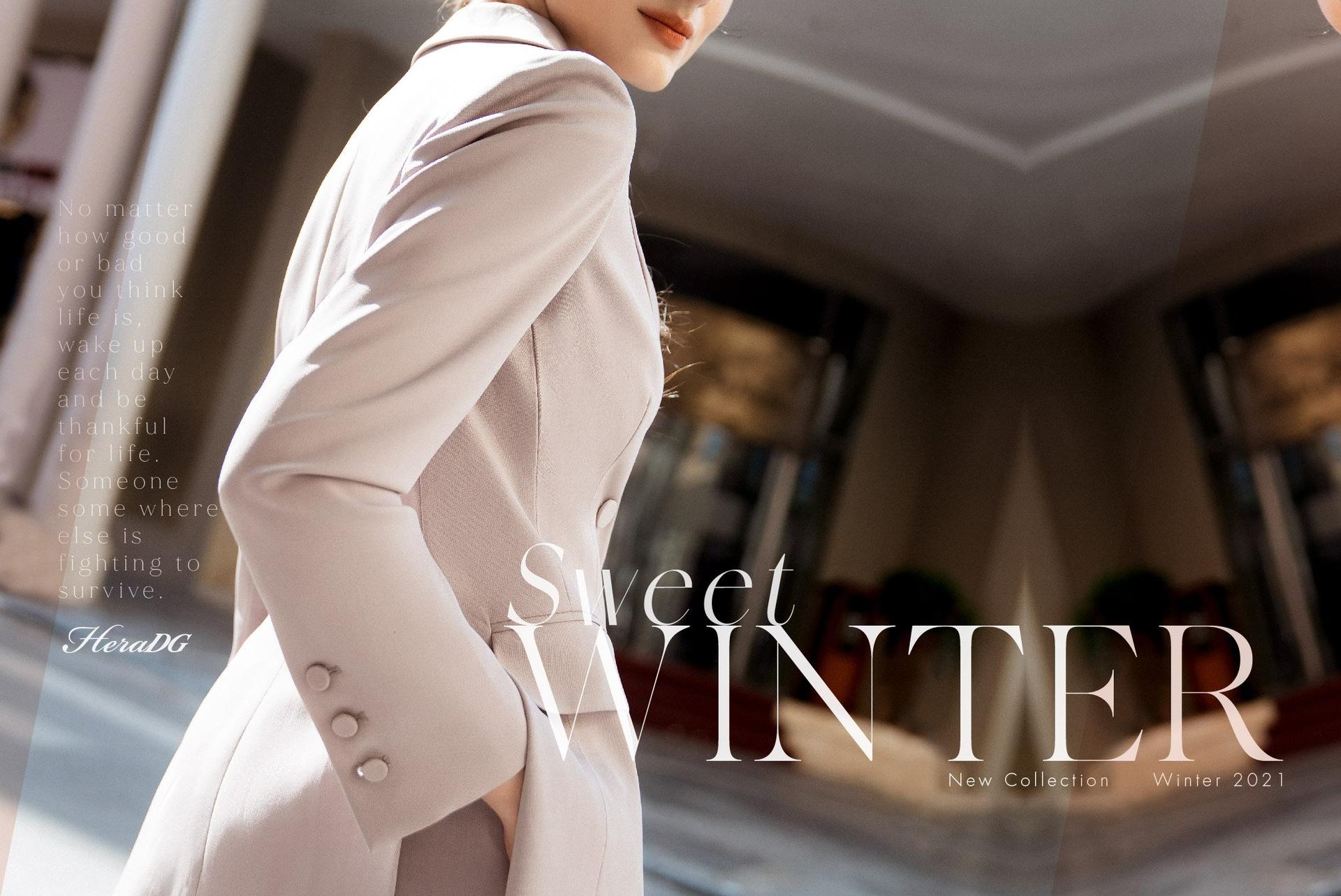 BST "SWEET WINTER" - lựa chọn hoàn hảo cho các Quý cô vào mùa đông này