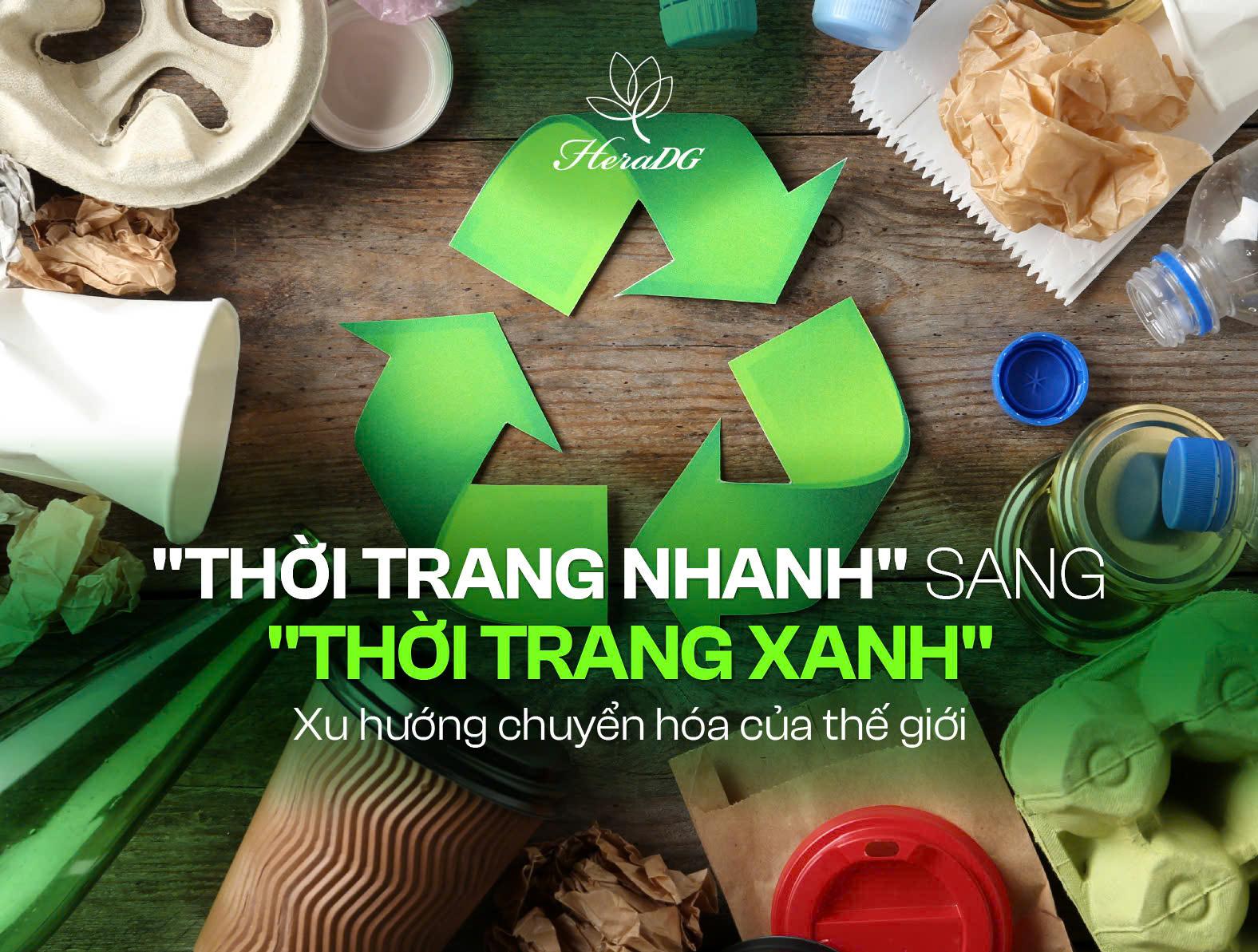 "Thời trang nhanh" sang "thời trang xanh" - Xu hướng chuyển hóa của thế giới