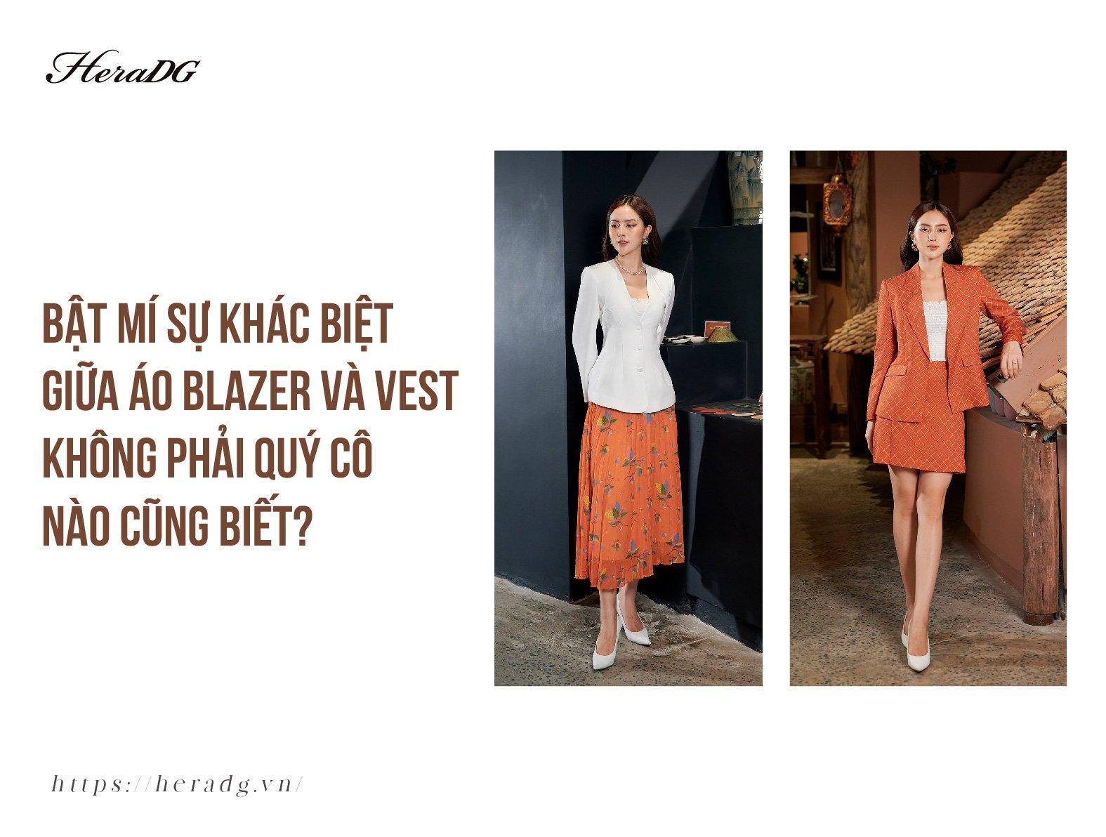 Bật mí sự khác biệt giữa áo blazer và vest không phải quý cô nào cũng biết?